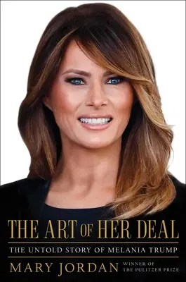 The Art of Her Deal: Povestea neștiută a Melaniei Trump - The Art of Her Deal: The Untold Story of Melania Trump