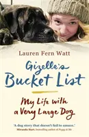 Gizelle's Bucket List - Viața mea cu un câine foarte mare - Gizelle's Bucket List - My Life With A Very Large Dog