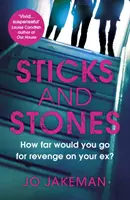 Sticks and Stones (Bețe și pietre) - Sticks and Stones