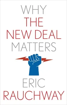De ce contează New Deal - Why the New Deal Matters