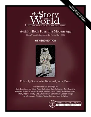 Story of the World, Vol. 4 Carte de activități, ediție revizuită: Epoca modernă: De la Imperiul Victoriei la sfârșitul URSS - Story of the World, Vol. 4 Activity Book, Revised Edition: The Modern Age: From Victoria's Empire to the End of the USSR
