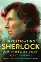 Investigarea lui Sherlock - Ghidul neoficial - Investigating Sherlock - The Unofficial Guide