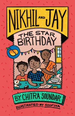 Nikhil și Jay: Ziua de naștere a stelei - Nikhil and Jay: The Star Birthday
