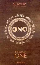 Cartea lui Unu: Înțelepciunea străveche a Advaita - The Book of One: The Ancient Wisdom of Advaita