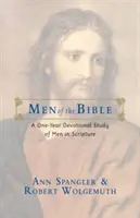 Oameni din Biblie: Un studiu devoțional de un an despre bărbații din Scriptură - Men of the Bible: A One-Year Devotional Study of Men in Scripture