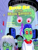 Boffin Boy și zombii lunii - Set 3 - Boffin Boy And The Moon Zombies - Set 3