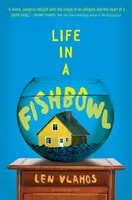 Viața într-un acvariu - Life in a Fishbowl
