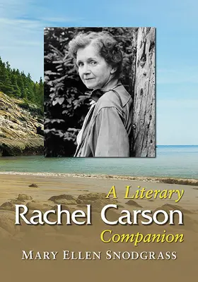 Rachel Carson: Un companion literar - Rachel Carson: A Literary Companion
