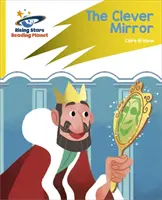 Reading Planet: Rocket Phonics - Target Practice - The Clever Mirror - Galben - Reading Planet: Rocket Phonics - Target Practice - The Clever Mirror - Yellow