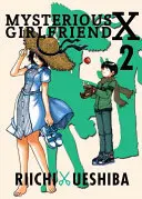 Prietena misterioasă X, volumul 2 - Mysterious Girlfriend X, Volume 2