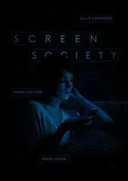 Societatea ecranului - Screen Society