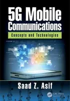 Comunicații mobile 5g: Concepte și tehnologii - 5g Mobile Communications: Concepts and Technologies