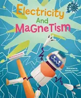Electricitate și magnetism - Să experimentăm! - Electricity and Magnetism - Let's Experiment!