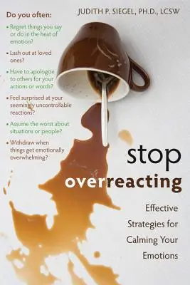 Nu mai reacționa exagerat: Strategii eficiente de calmare a emoțiilor - Stop Overreacting: Effective Strategies for Calming Your Emotions