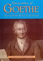 Conversații cu Goethe - Conversations of Goethe