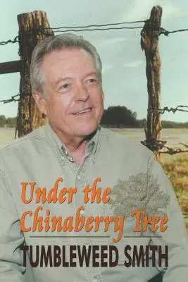 Under the Chinaberry Tree: Drumuri populare din Texasul de Est - Under the Chinaberry Tree: East Texas Folkways