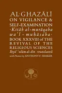 Al-Ghazali despre vigilență și autoexaminare - Al-Ghazali on Vigilance & Self-Examination