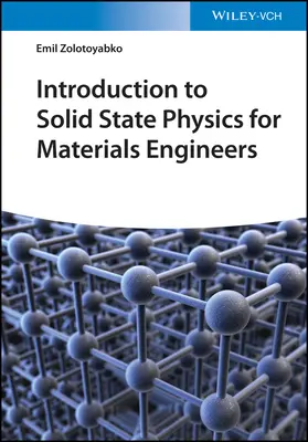 Introducere în fizica stării solide pentru inginerii de materiale - Introduction to Solid State Physics for Materials Engineers