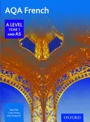 AQA franceză A Level Anul 1 și AS - AQA French A Level Year 1 and AS