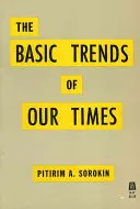 Tendințele de bază ale vremurilor noastre - Basic Trends of Our Times