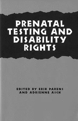Testarea prenatală și dreptul la handicap - Prenatal Testing and Disability Right