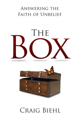 Cutia: Răspunsul la credința necredinței - The Box: Answering the Faith of Unbelief