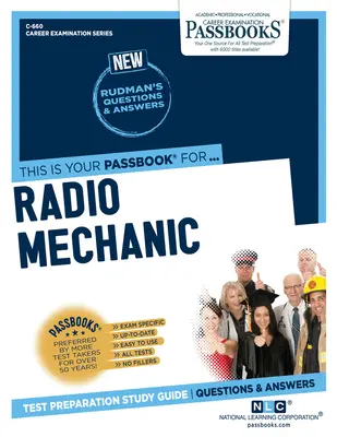 Mecanic radio (C-660): Ghid de studiu Passbooks Volumul 660 - Radio Mechanic (C-660): Passbooks Study Guidevolume 660
