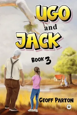 Ugo și Jack Cartea 3 - Ugo and Jack Book 3