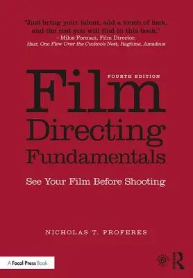 Fundamentele regiei de film: Vedeți-vă filmul înainte de filmare - Film Directing Fundamentals: See Your Film Before Shooting