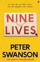 Nouă vieți - Noul thriller înfricoșător al autorului bestsellerului Sunday Times, care „te face să ghicești până la sfârșit” Peter May - Nine Lives - The chilling new thriller from the Sunday Times bestselling author that 'keeps you guessing right to the end' Peter May