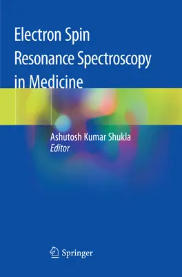 Spectroscopia de rezonanță a spinului electronic în medicină - Electron Spin Resonance Spectroscopy in Medicine