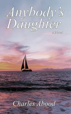 Fiica oricui - Anybody's Daughter