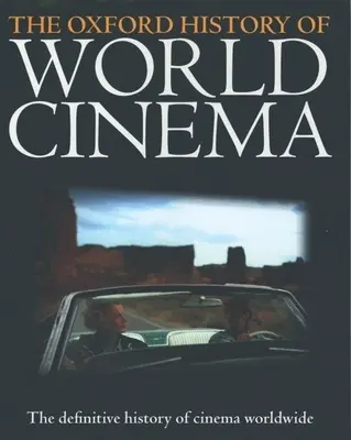 Istoria Oxford a cinematografiei mondiale - The Oxford History of World Cinema