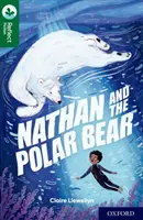 Oxford Reading TreeTops TreeTops Reflect: Oxford Reading Level 12: Nathan și ursul polar - Oxford Reading Tree TreeTops Reflect: Oxford Reading Level 12: Nathan and the Polar Bear