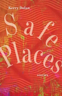 Locuri sigure: Povești - Safe Places: Stories