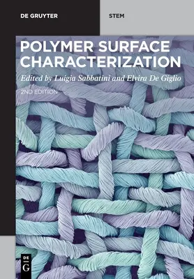 Caracterizarea suprafețelor polimerice - Polymer Surface Characterization