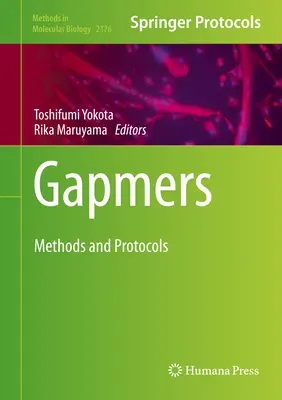 Gapmers: Metode și protocoale - Gapmers: Methods and Protocols