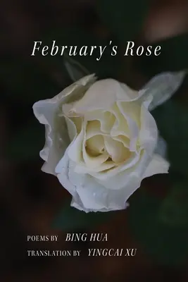 Trandafirul lui februarie - February's Rose