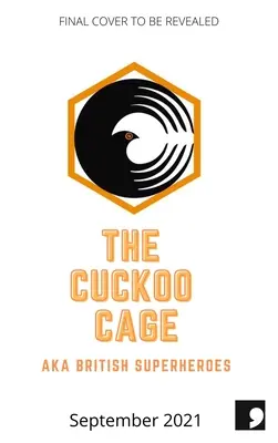 Cușca cucului: Noi povești despre origini - The Cuckoo Cage: New Origin Stories