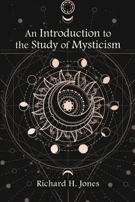 O introducere în studiul misticismului - An Introduction to the Study of Mysticism