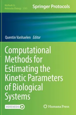 Metode computaționale pentru estimarea parametrilor cinetici ai sistemelor biologice - Computational Methods for Estimating the Kinetic Parameters of Biological Systems
