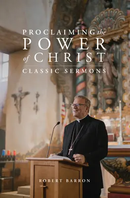 Proclamarea puterii lui Hristos - Proclaiming the Power of Christ