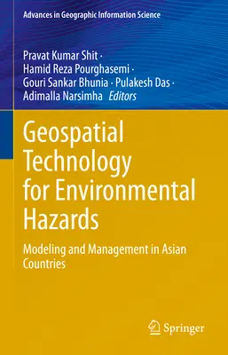 Geospatial Technology for Environmental Hazards: Modelare și gestionare în țările asiatice - Geospatial Technology for Environmental Hazards: Modeling and Management in Asian Countries