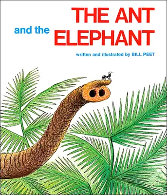 Furnica și elefantul (The Ant and the Elephant) - The Ant and the Elephant