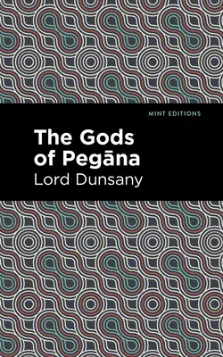 Zeii din Pegāna - The Gods of Pegāna