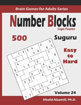 Suguru: Puzzle-uri logice Number Blocks: 500 de la ușor la greu (10x10): : Menține-ți creierul tânăr - Suguru: Number Blocks Logic Puzzles: 500 Easy to Hard (10x10): : Keep Your Brain Young