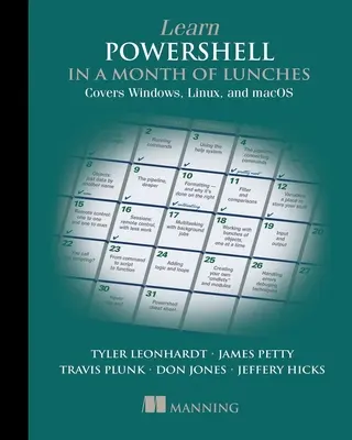 Învață Powershell într-o lună de prânzuri, ediția a patra: Acoperă Windows, Linux și Macos - Learn Powershell in a Month of Lunches, Fourth Edition: Covers Windows, Linux, and Macos