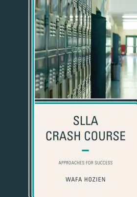 Curs rapid SLLA: Abordări pentru succes - SLLA Crash Course: Approaches for Success