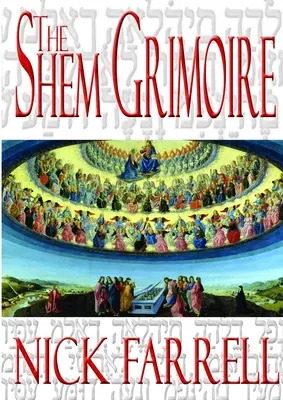 Grimoarul Shem - The Shem Grimoire