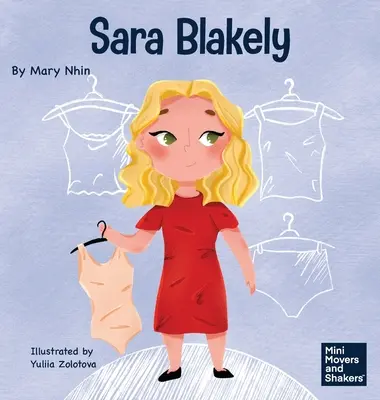 Sara Blakely: A Kid's Book About Redefining What Failure Truly Means
